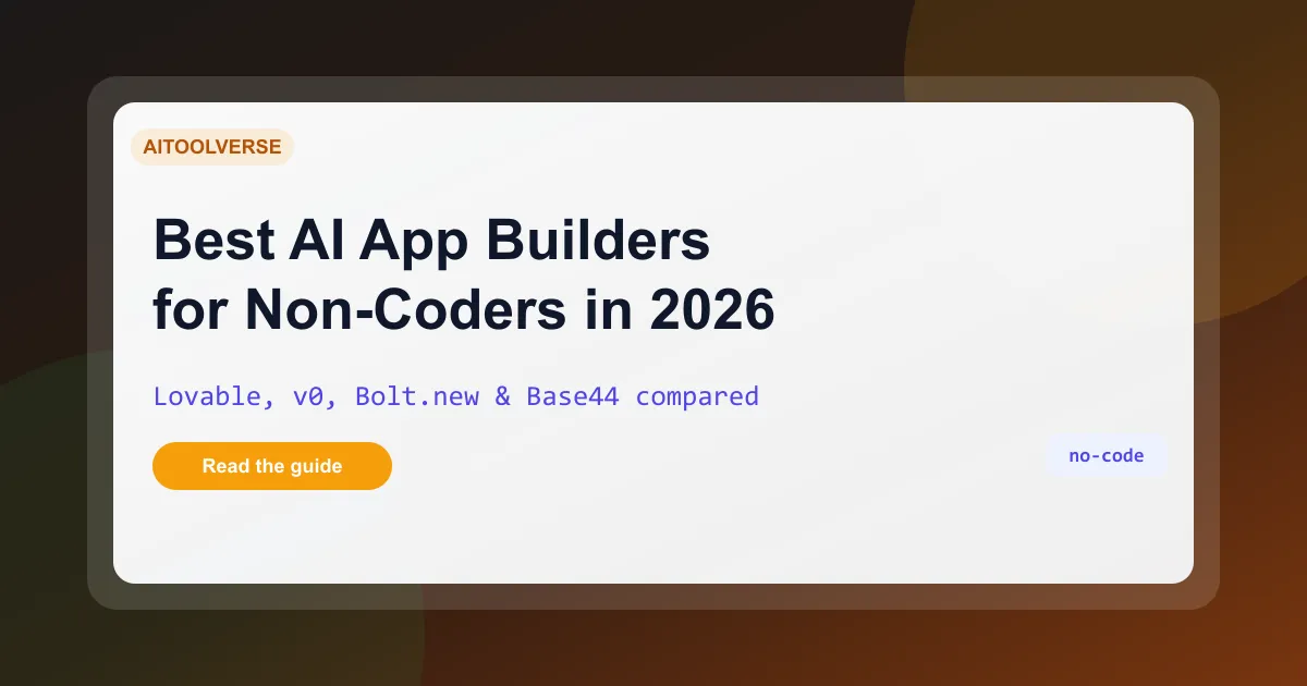 Best AI app builders for non-coders comparison 2026
